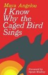 I Know Why the Caged Bird Sings