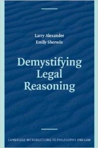 Demystifying Legal Reasoning