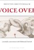 Voice Over: a nomadic conversation with Mahmoud Darwish (English Edition)