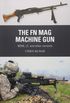 The FN MAG Machine Gun: M240, L7, and other variants