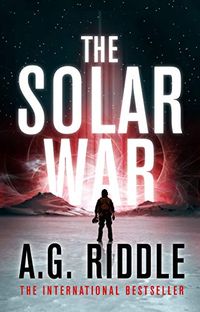 The Solar War (The Long Winter Trilogy Book 2) (English Edition)