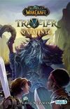 World of Warcraft. O Viajante - Volume1