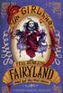 The Girl Who Fell Beneath Fairyland and Led the Revels There (English Edition)