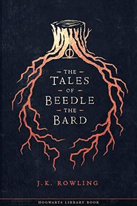 The Tales of Beedle the Bard (Hogwarts Library book Book 3) (English Edition)
