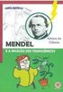 Mendel e a Invaso dos Transgnicos