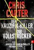 Der Kruzifix-Killer / Der Vollstrecker: Zwei Hunter-und-Garcia-Thriller in einem E-Book (Ein Hunter-und-Garcia-Thriller 0) (German Edition)