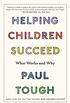 Helping Children Succeed: What Works and Why (English Edition)