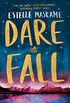 Dare to Fall (English Edition)