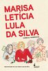 Marisa Letcia Lula da Silva: Apresentao de Luiz Incio Lula da Silva