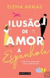 Iluso de Amor  Espanhola
