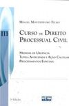 Curso de Direito Processual Civil Vol. III