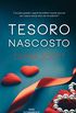 Tesoro nascosto (Italian Edition)