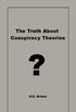 The Truth About Conspiracy Theories (English Edition)
