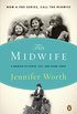Call the Midwife: A Memoir of Birth, Joy, and Hard Times (The Midwife Trilogy Book 1) (English Edition)
