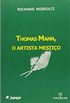 Thomas Mann, O Artista Mestio