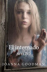 El internado suizo (Umbriel) (Spanish Edition)