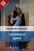 I promessi sposi (Liber Liber) (Italian Edition)