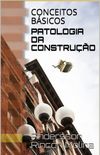 PATOLOGIA DA CONSTRUO