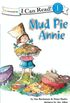 Mud Pie Annie: God