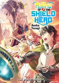 The Rising of the Shield Hero Volume 07 (English Edition)