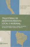 Trajetrias de desenvolvimento local e regional