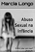 Abuso Sexual na Infncia: Como Lidar com Isso?