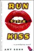 Run Catch Kiss: A Novel (English Edition)