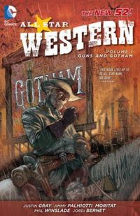 All Star Western Vol. 1