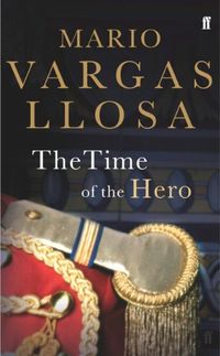 The Time of the Hero (English Edition)