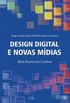 Design Digital e Novas Mdias