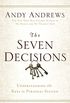 The Seven Decisions: Understanding the Keys to Personal Success (English Edition)