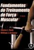 Fundamentos do Treinamento de Fora Muscular