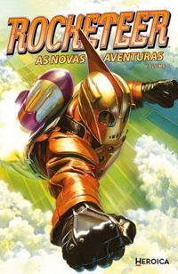 Rocketeer: As Novas Aventuras - Volume 1