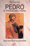 Pedro o primeiro Papa