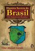 Histria Secreta do Brasil 