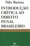Introduo Crtica ao Direito Penal Brasileiro