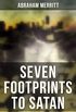 SEVEN FOOTPRINTS TO SATAN (English Edition)