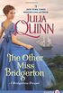 The Other Miss Bridgerton: A Bridgertons Prequel