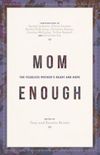 Mom Enough