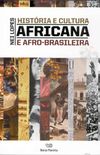 Histria e cultura Africana e Afro-Brasileira