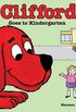 Clifford goes to Kindergarten