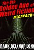 The 8th Golden Age of Weird Fiction MEGAPACK: Frank Belknap Long (Vol. 1) (English Edition)