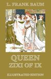 Queen Zixi Of Ix: Illustrated Edition (English Edition)