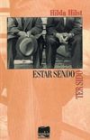 Estar Sendo. Ter Sido (Portuguese Edition)