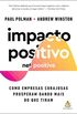 Impacto Positivo (Net Positive) (E-book)