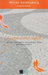 O Corpo Como Capital. Estudos Sobre Gnero, Sexualidade e Moda na Cultura Brasileira