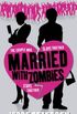 Married with Zombies (Living with the Dead Book 1) (English Edition)