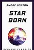Star Born (Serapis Classics) (English Edition)