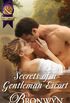 Secrets Of A Gentleman Escort (Mills & Boon Historical) (Rakes Who Make Husbands Jealous, Book 1) (English Edition)