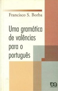 Uma gramtica de valncias para o portugus